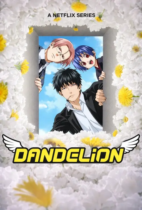 Download Dandelion (2026) Season 1 Multi Audio {Hindi English Japanese} NetFlix Series 480p | 720p | 1080p WEB DL 19 dandelion 2026