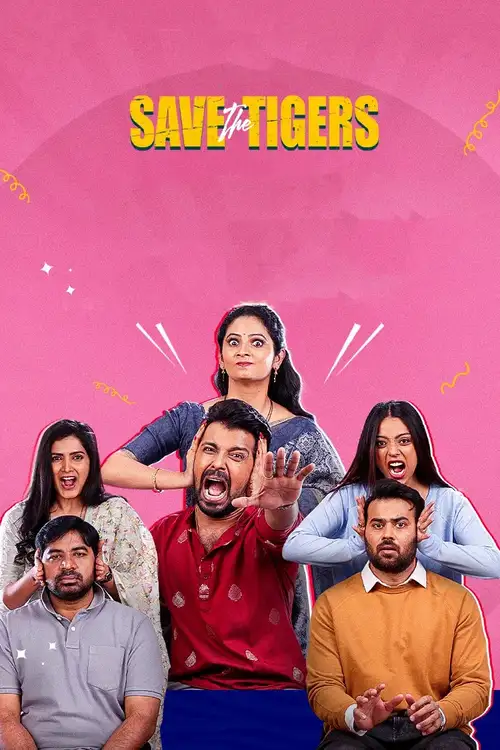 Download Save the Tigers (Season 1 – 3) Hindi JioHotstar Complete Web Series 480p | 720p | 1080p WEB DL 25 save the tigers season 1