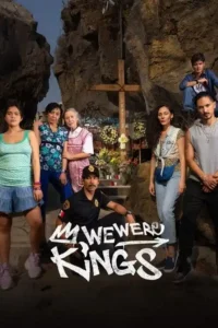 we were kings 2024