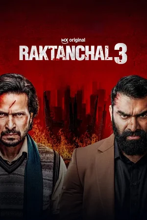 Download Raktanchal (Season 3) Hindi Dd5.1 Primevideo: Complete Web Series 480P | 720P | 1080P Web Dl X264 16 raktanchal season 3
